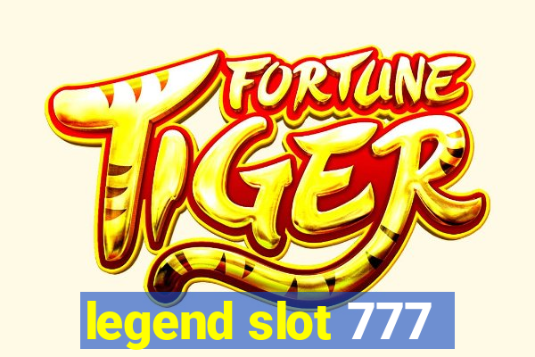 legend slot 777