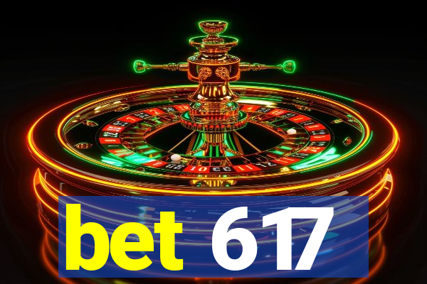 bet 617