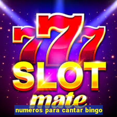 numeros para cantar bingo