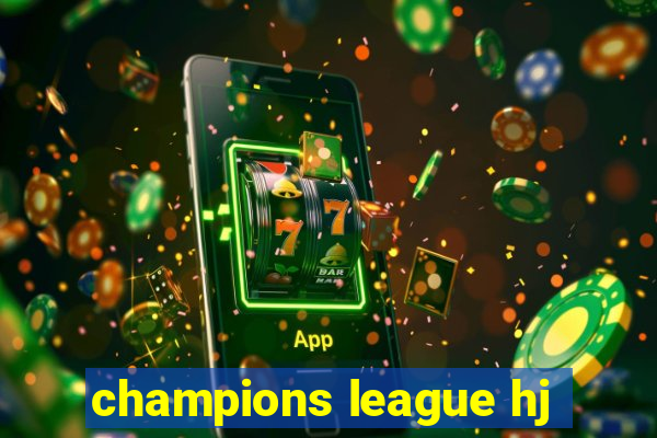 champions league hj