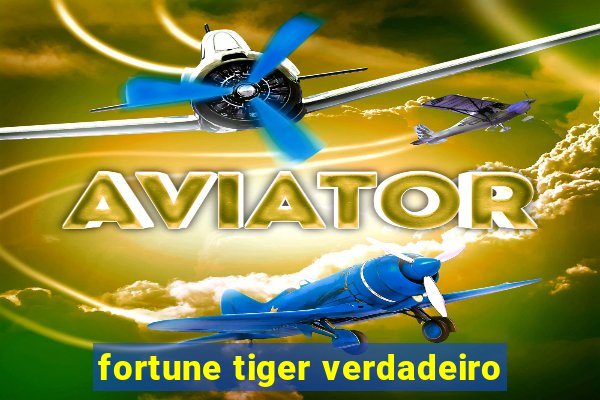 fortune tiger verdadeiro