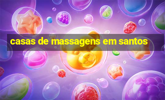 casas de massagens em santos