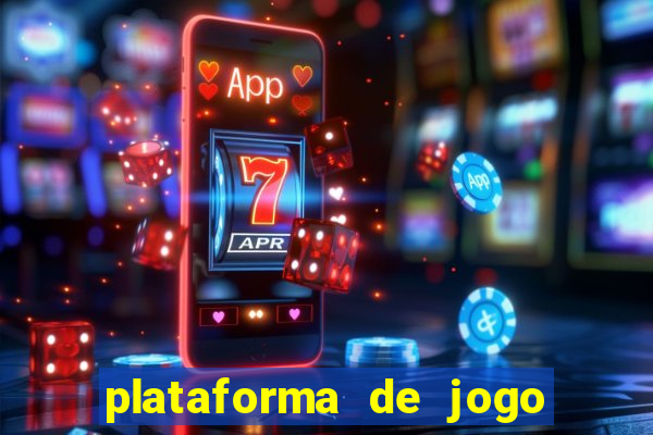 plataforma de jogo que tá pagando