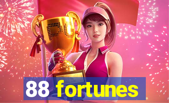 88 fortunes