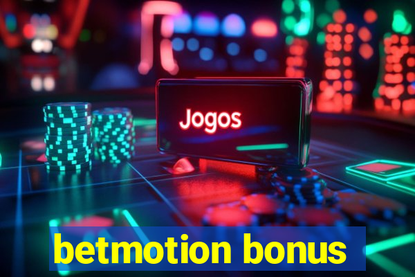 betmotion bonus