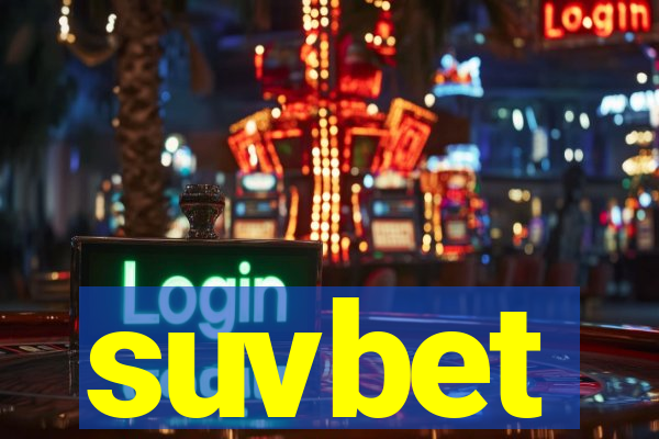 suvbet