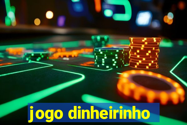 jogo dinheirinho