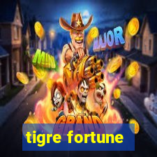 tigre fortune