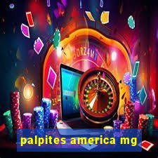 palpites america mg