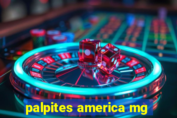 palpites america mg