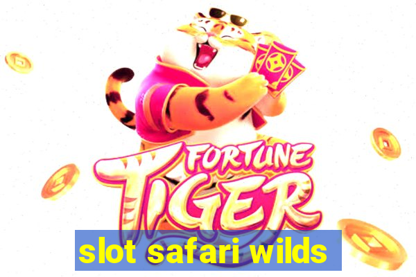 slot safari wilds