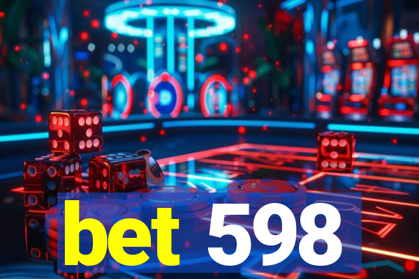 bet 598