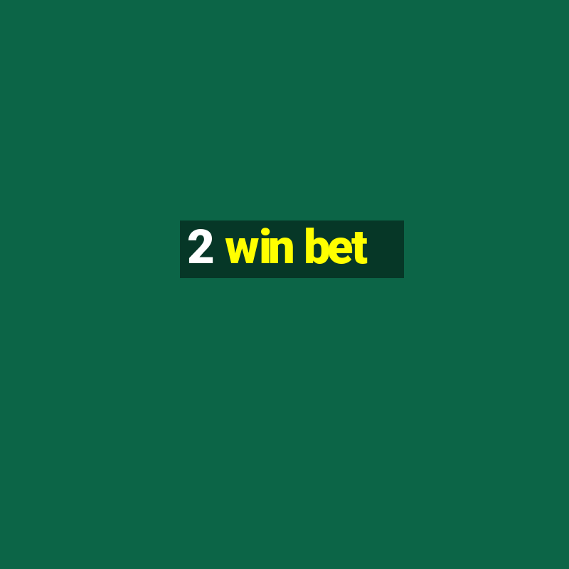 2 win bet