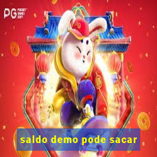 saldo demo pode sacar