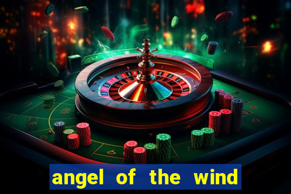 angel of the wind casino hotel