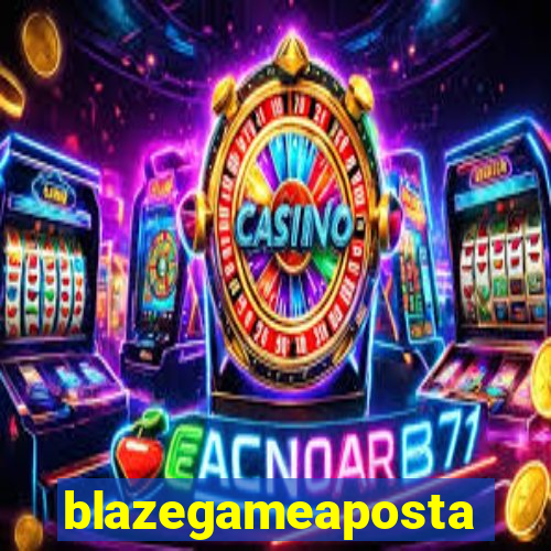 blazegameaposta