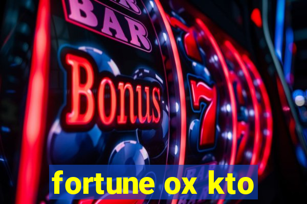 fortune ox kto