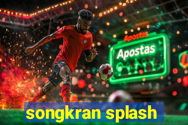 songkran splash