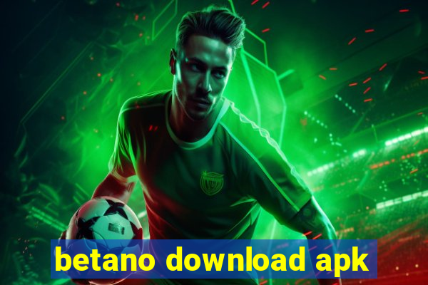 betano download apk