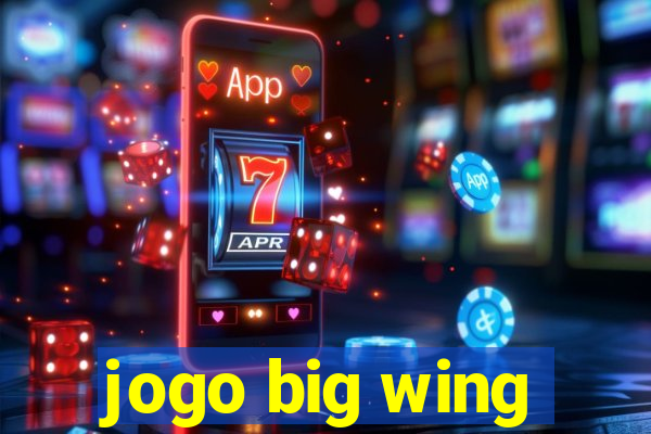 jogo big wing