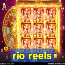 rio reels