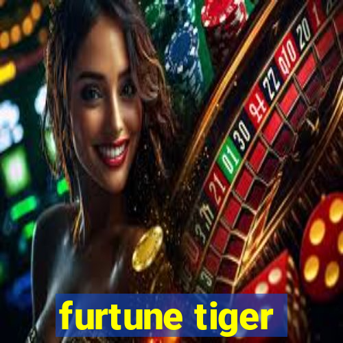 furtune tiger