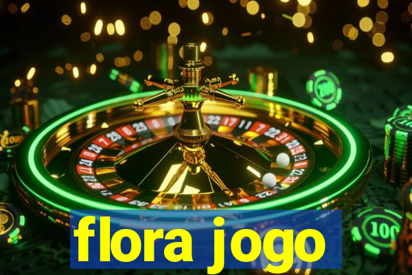 flora jogo