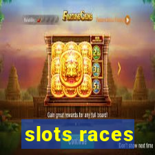 slots races