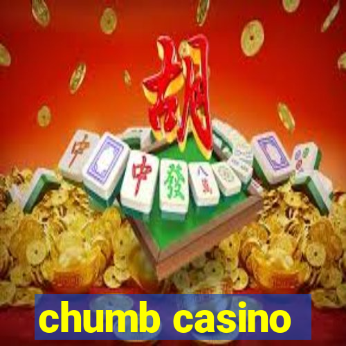 chumb casino