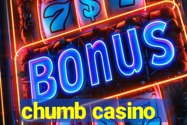 chumb casino