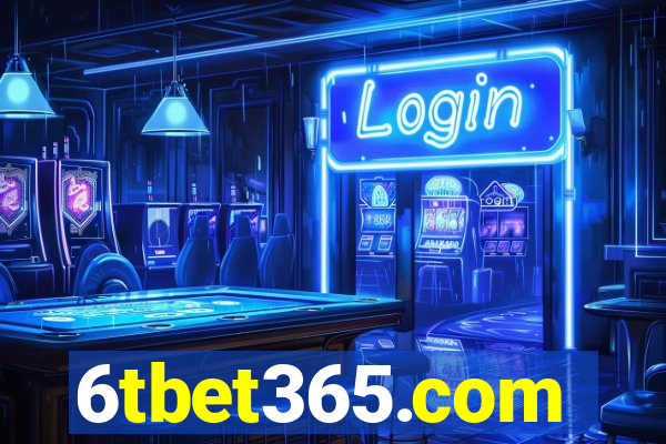 6tbet365.com