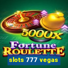 slots 777 vegas