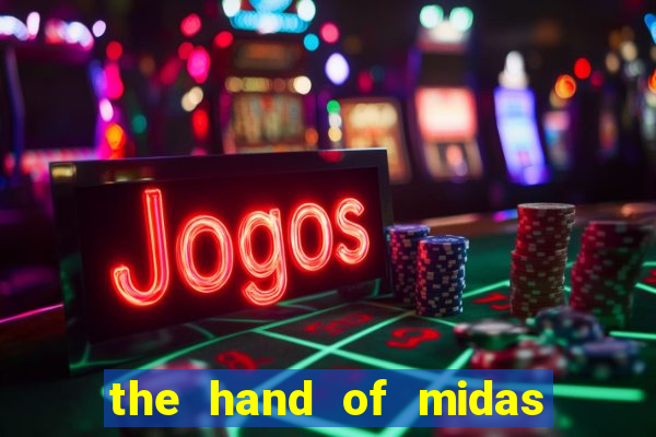 the hand of midas slot pragmatic play