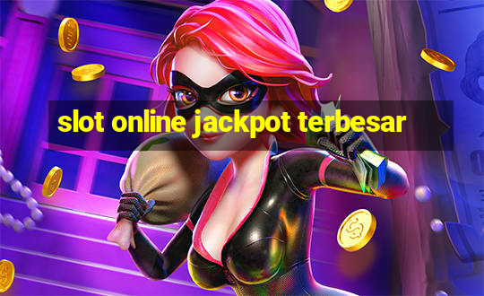 slot online jackpot terbesar