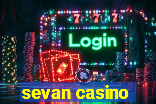 sevan casino