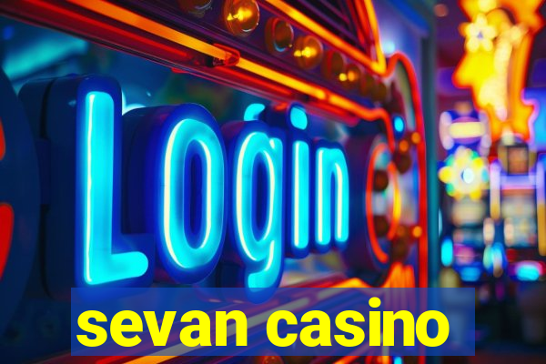 sevan casino