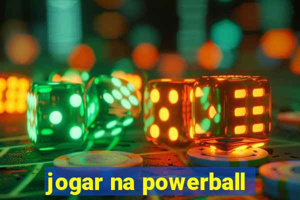 jogar na powerball