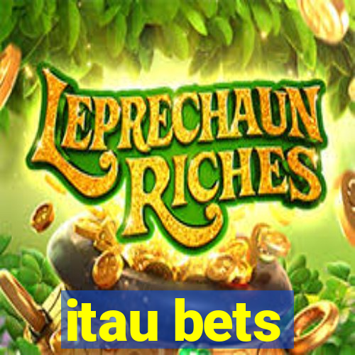 itau bets