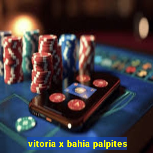 vitoria x bahia palpites