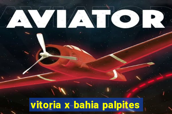 vitoria x bahia palpites