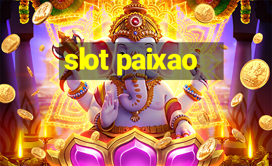 slot paixao