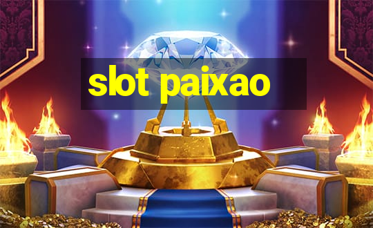 slot paixao