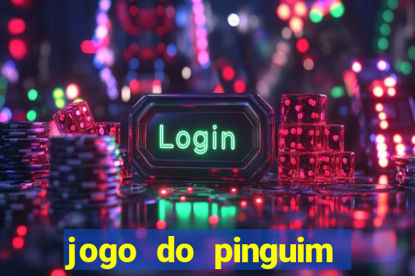 jogo do pinguim quebra gelo slot