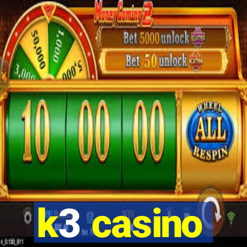 k3 casino