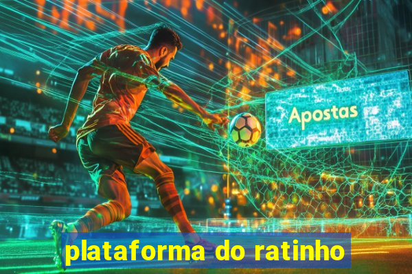 plataforma do ratinho