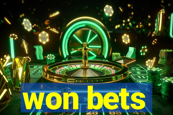 won bets