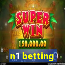 n1 betting