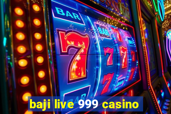 baji live 999 casino