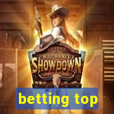 betting top