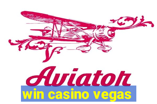 win casino vegas